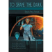 To Shape the Dark