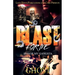 Blast For Me: Honor My Gangsta