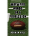 Wayward Winds of a Profession