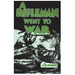 A Rifleman Went to War