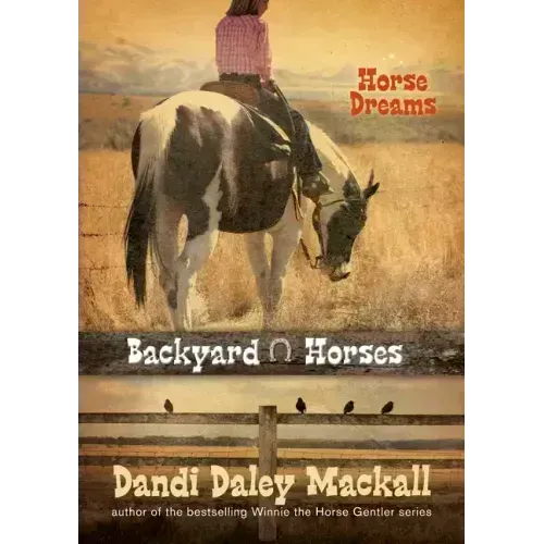 Backyard Horses: Horse Dreams
