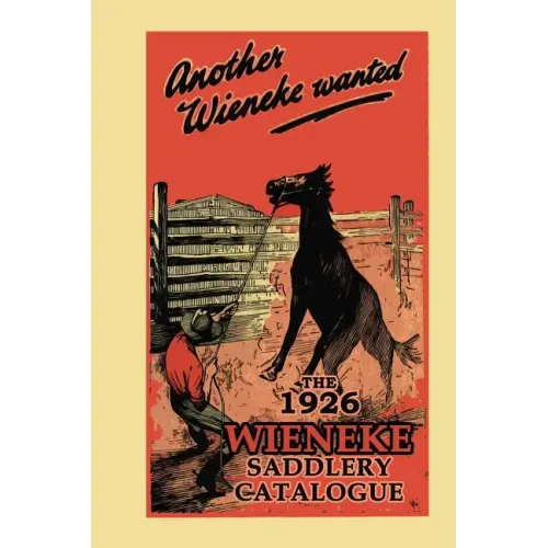 Another Wieneke Wanted!: The 1926 Wieneke Saddlery Catalogue