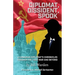 Diplomat, Dissident, Spook