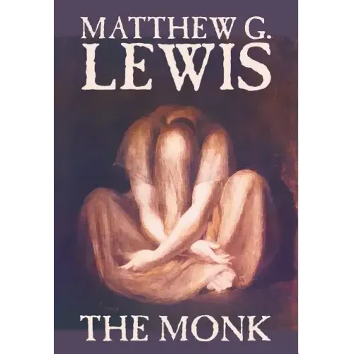 The Monk by Matthew G. Lewis, Fiction, Horror