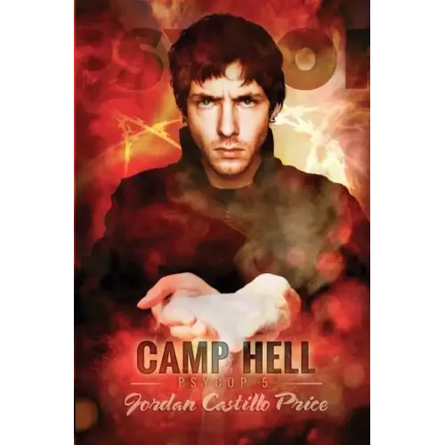Camp Hell: A Psycop Novel