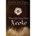 When My Name Was Keoko