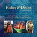 Fishes & Dishes Ckbk