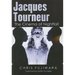 Jacques Tourneur: The Cinema of Nightfall