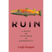 Ruin: A Novel of Flyfishing in Bankruptcy