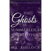 The Ghosts of Summerleigh Collection