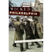 Wicked Philadelphia: Sin in the City of Brotherly Love