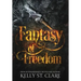 Fantasy of Freedom