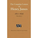 The Complete Letters of Henry James, 1872-1876, Volume 3