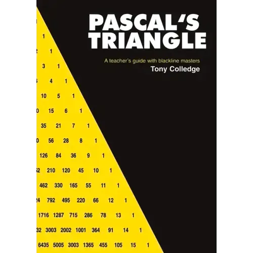Pascal's Triangle: A Teacher's Guide with Blackline Masters