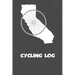 Cycling Log: California Cycling Log for tracking and monitoring your workouts and progress towards your bicycling goals. A great fi