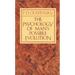The Psychology of Man's Possible Evolution