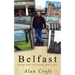 Belfast: Tears and Laughter 1957-1977