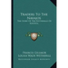 Traders To The Navajos: The Story Of The Wetherills Of Kayenta