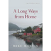 A Long Ways from Home