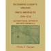 Richmond County, Virginia Deed Abstracts, 1726-1774 Account Book 1 Extracts and Deed Books 9-13