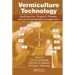Vermiculture Technology: Earthworms, Organic Wastes, and Environmental Management