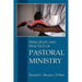 Principles and Practice of Pastoral Ministry