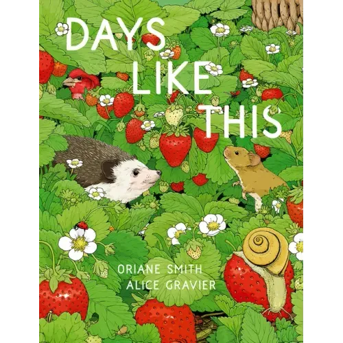 Days Like This: A Picture Book