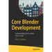Core Blender Development: Understanding the Essential Source Code