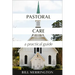 Pastoral Care: A Practical Guide