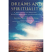 Dreams and Spirituality: A Handbook for Ministry, Spiritual Direction and Counselling