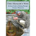 The Healer's Way: An Inner Guide to Healing Through Energy Medicine