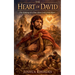 The Heart of David- The Making of a Man After God's Own Heart
