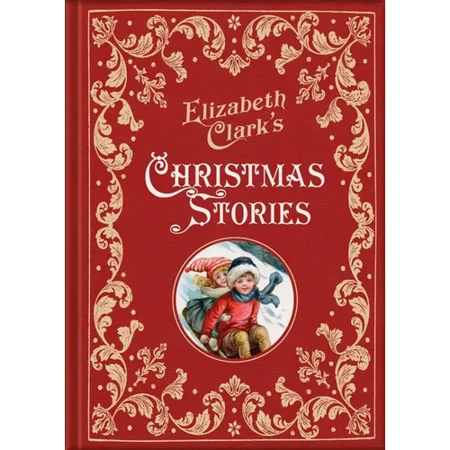 Elizabeth Clark's Christmas Stories