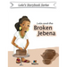 Lula and the Broken Jebena