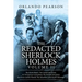 The Redacted Sherlock Holmes (Volume II)