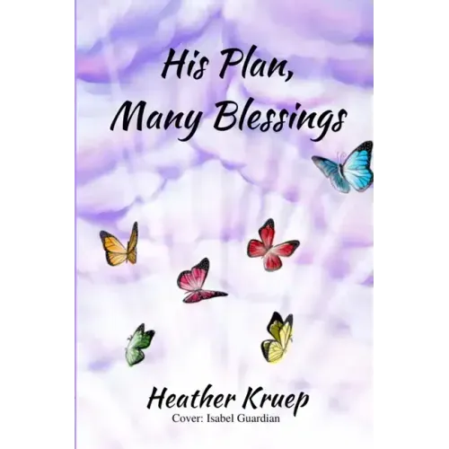 His Plan, Many Blessings