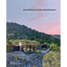 Architects of the Southwest: Grounded in the Mountains and the Desert