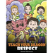 Teach Your Dragon Respect: A Story About Being Respectful