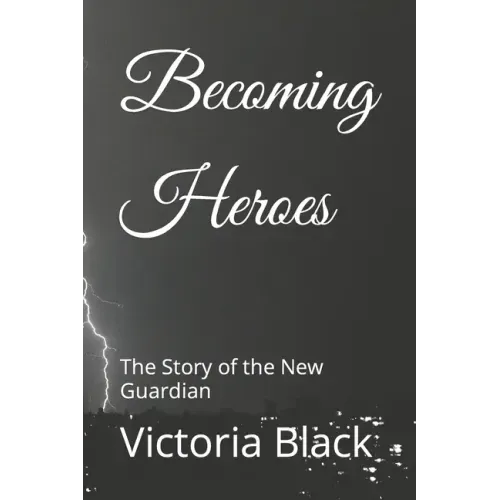 Becoming Heroes: The Story of the New Guardian