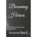Becoming Heroes: The Story of the New Guardian