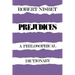 Prejudices: A Philosophical Dictionary a Philosophical Dictionary