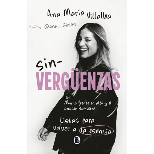 Sin-Verguenzas. Listas Para Reconocerte / Shame-Less. Ready to Recognize You