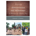Interpreting Anniversaries and Milestones at Museums and Historic Sites