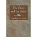 The Cross and the Spirit