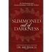 Summoned Out of Darkness: An Invitation into Great Intimacy with the Father