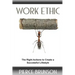 Work Ethic: The Right Actions to Create a Successful Lifestyle