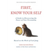 First, Know Your Self: A Guide to Discovering the Power of Your Personality. Based on the Work of Carl Jung