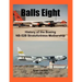 Balls Eight: History of the Boeing NB-52B Stratofortress Mothership