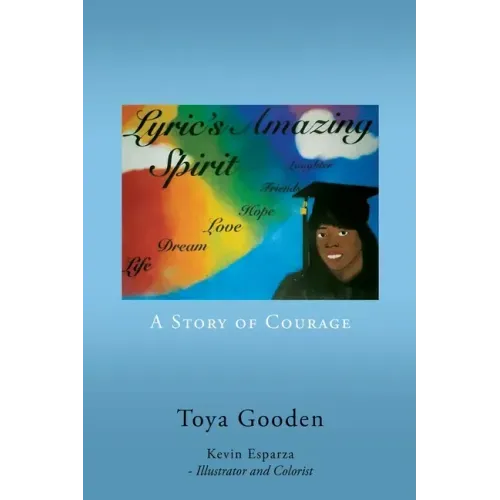 Lyric's Amazing Spirit: A Story of Courage