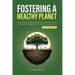 Fostering a Healthy Planet: Learn How Regenerative Agriculture and Soil Science Contribute to a More Resilient and Sustainable World (2-in-1 Collectio